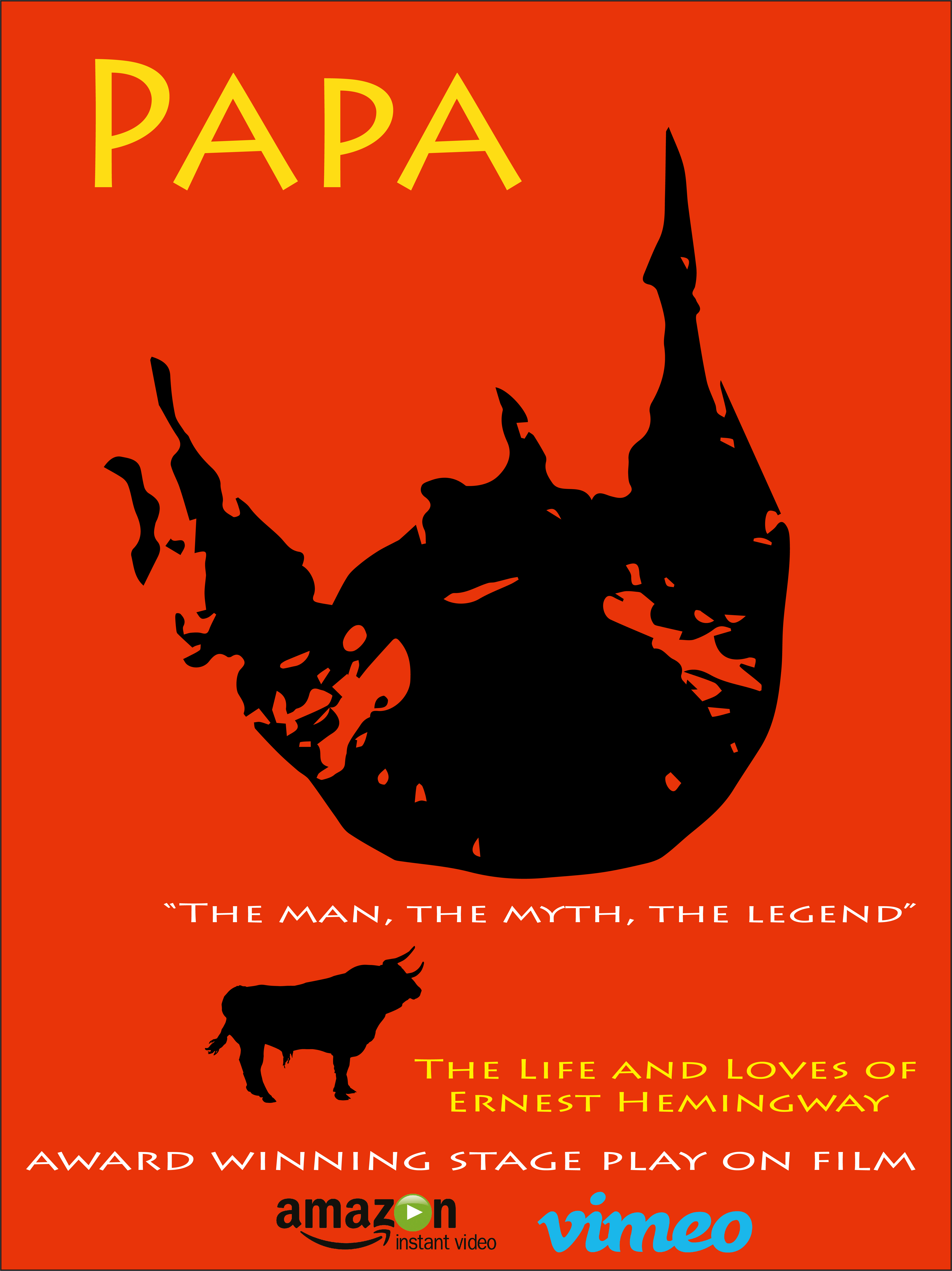 Papa, the Man, the Myth, the Legend