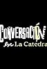 Primary photo for Conversación en la Catedral