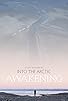 Primary photo for Into the Arctic: Awakening Primary photo for Into the Arctic: Awakening