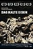 Primary photo for Das kalte Eisen Primary photo for Das kalte Eisen