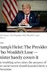 Primary photo for Trump's Heist: The President Who Wouldn't Lose? Primary photo for Trump's Heist: The President Who Wouldn't Lose?