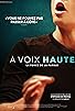 Primary photo for À voix haute - La force de la parole Primary photo for À voix haute - La force de la parole