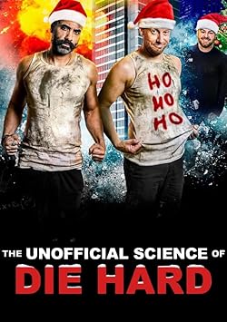 Poster of The Unofficial Science of Die Hard