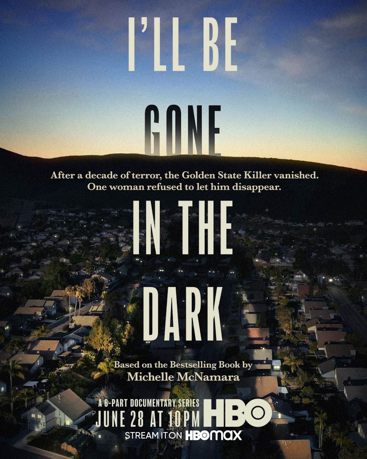 Poster of I'll Be Gone In The Dark