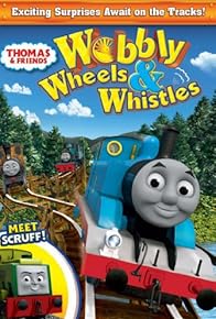 Primary photo for Thomas & Friends: Wobbly Wheels & Whistles