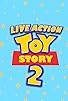 Primary photo for Live Action Toy Story 2 Primary photo for Live Action Toy Story 2
