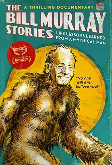 Primary photo for The Bill Murray Stories: Life Lessons Learned from a Mythical Man Primary photo for The Bill Murray Stories: Life Lessons Learned from a Mythical Man