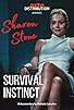Primary photo for Sharon Stone: Survival Instinct
