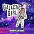 Primary photo for Galactic Girl Primary photo for Galactic Girl