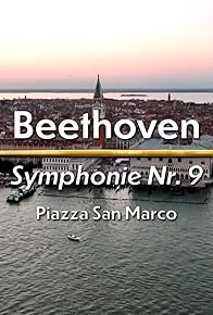 Primary photo for Beethoven: Symphonie n° 9 - Piazza San Marco