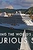 Primary photo for Building the World's Most Luxurious Cruise Ship Primary photo for Building the World's Most Luxurious Cruise Ship