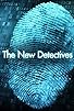 Primary photo for The New Detectives: Case Studies in Forensic Science