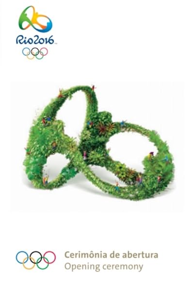 Primary photo for Rio 2016 Olympic Games Opening Ceremony Primary photo for Rio 2016 Olympic Games Opening Ceremony
