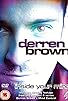 Primary photo for Derren Brown: Inside Your Mind Primary photo for Derren Brown: Inside Your Mind