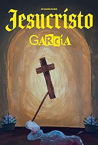 Primary photo for Jesucristo García Primary photo for Jesucristo García