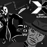 Primary photo for X Knight Audio Drama Primary photo for X Knight Audio Drama