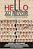 Primary photo for Hello Au Revoir Primary photo for Hello Au Revoir