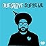 Primary photo for Questlove Supreme Primary photo for Questlove Supreme