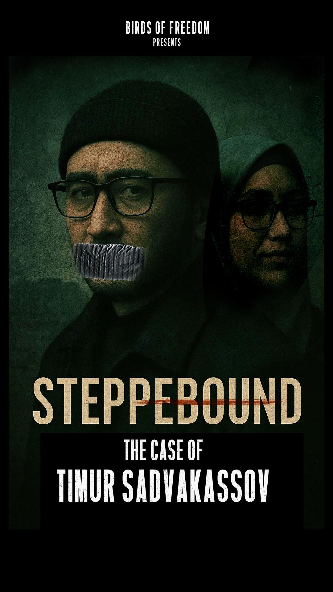 Steppebound: The Case of Timur Sadvakassov
