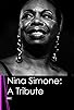 Primary photo for Nina Simone: A Tribute Primary photo for Nina Simone: A Tribute