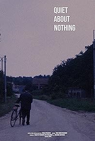Primary photo for Quiet About Nothing