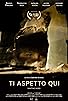 Primary photo for Ti aspetto qui