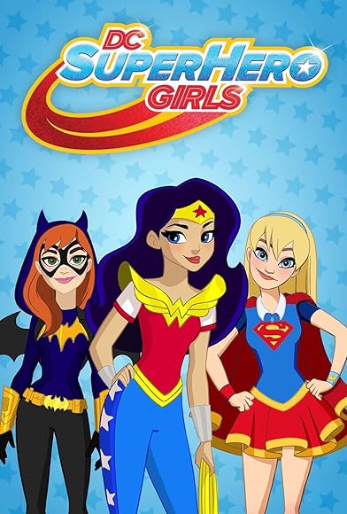 Primary photo for DC Super Hero Girls Primary photo for DC Super Hero Girls