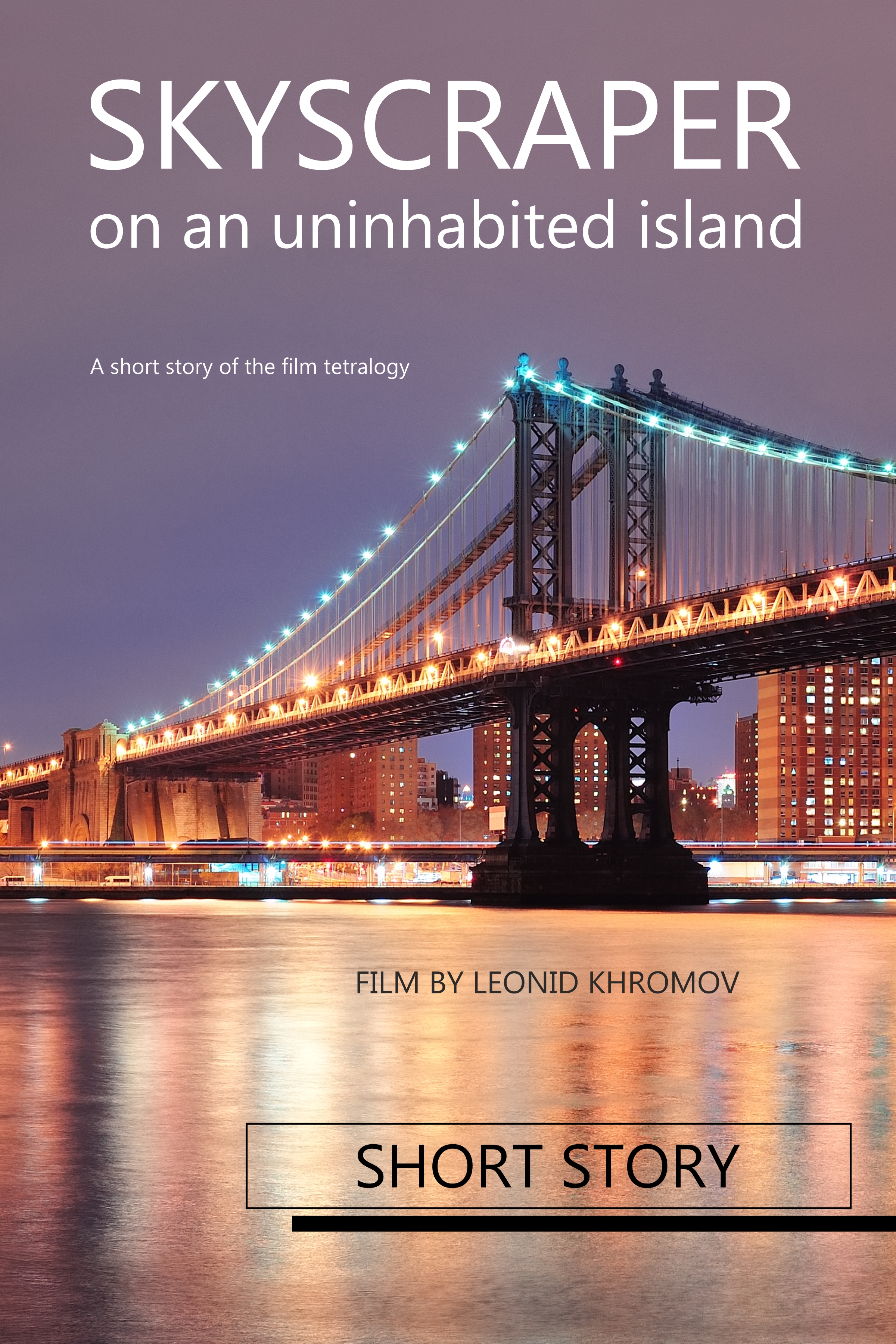 Skyscraper on an Uninhabited Island: Short story