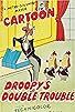 Primary photo for Droopy's Double Trouble Primary photo for Droopy's Double Trouble