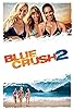 Primary photo for Blue Crush 2