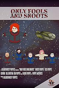 Primary photo for Only Fools and Snoots