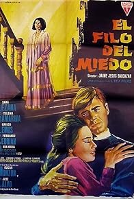 Primary photo for El filo del miedo Primary photo for El filo del miedo
