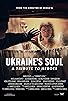 Primary photo for Ukraine's Soul - A Tribute to Heroes Primary photo for Ukraine's Soul - A Tribute to Heroes