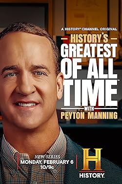 Poster of History’s Greatest Of All Time With Peyton Manning