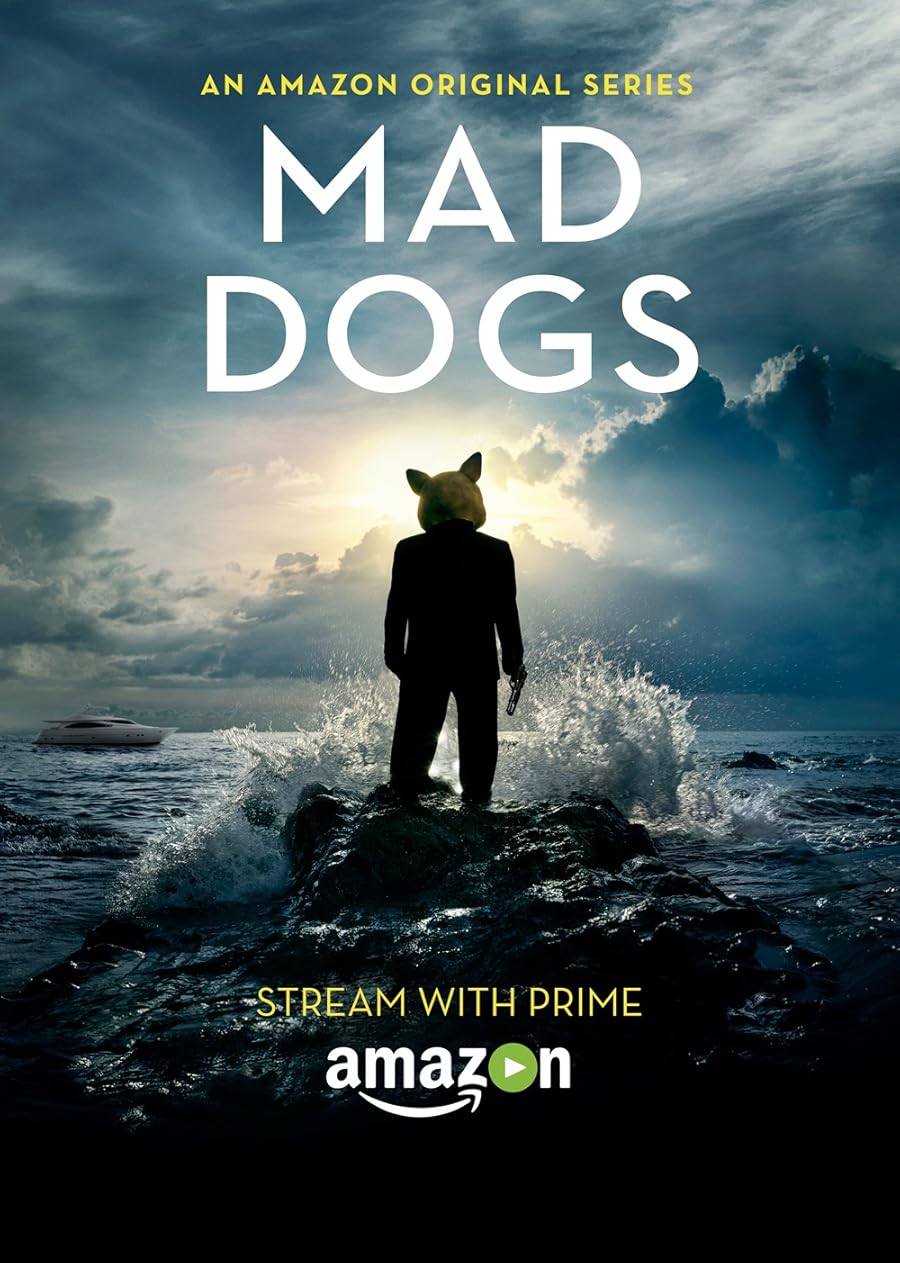 Mad Dogs Poster