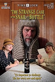 Primary photo for The Strange Case of the Snail in a Bottle Primary photo for The Strange Case of the Snail in a Bottle