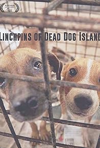 Primary photo for Linchpins of Dead Dog Island
