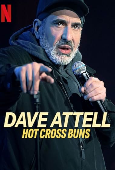 Dave Attell: Hot Cross Buns 2024 movie poster - watch and download free