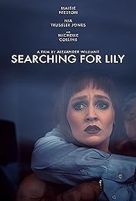 Primary photo for Searching for Lily Primary photo for Searching for Lily