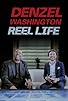Primary photo for Denzel Washington: Reel Life Primary photo for Denzel Washington: Reel Life