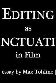 Primary photo for Editing as Punctuation in Film