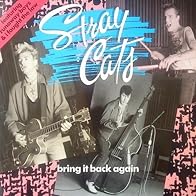Primary photo for The Stray Cats: Bring It Back Again