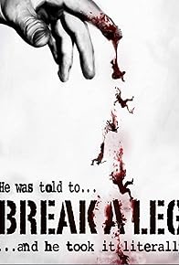 Primary photo for Break a Leg