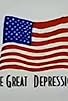 Primary photo for The Great Depression