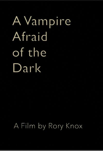 A Vampire Afraid of the Dark