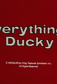 Primary photo for Everything's Ducky