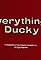 Everything's Ducky's primary photo