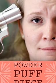 Primary photo for Powder Puff Piece