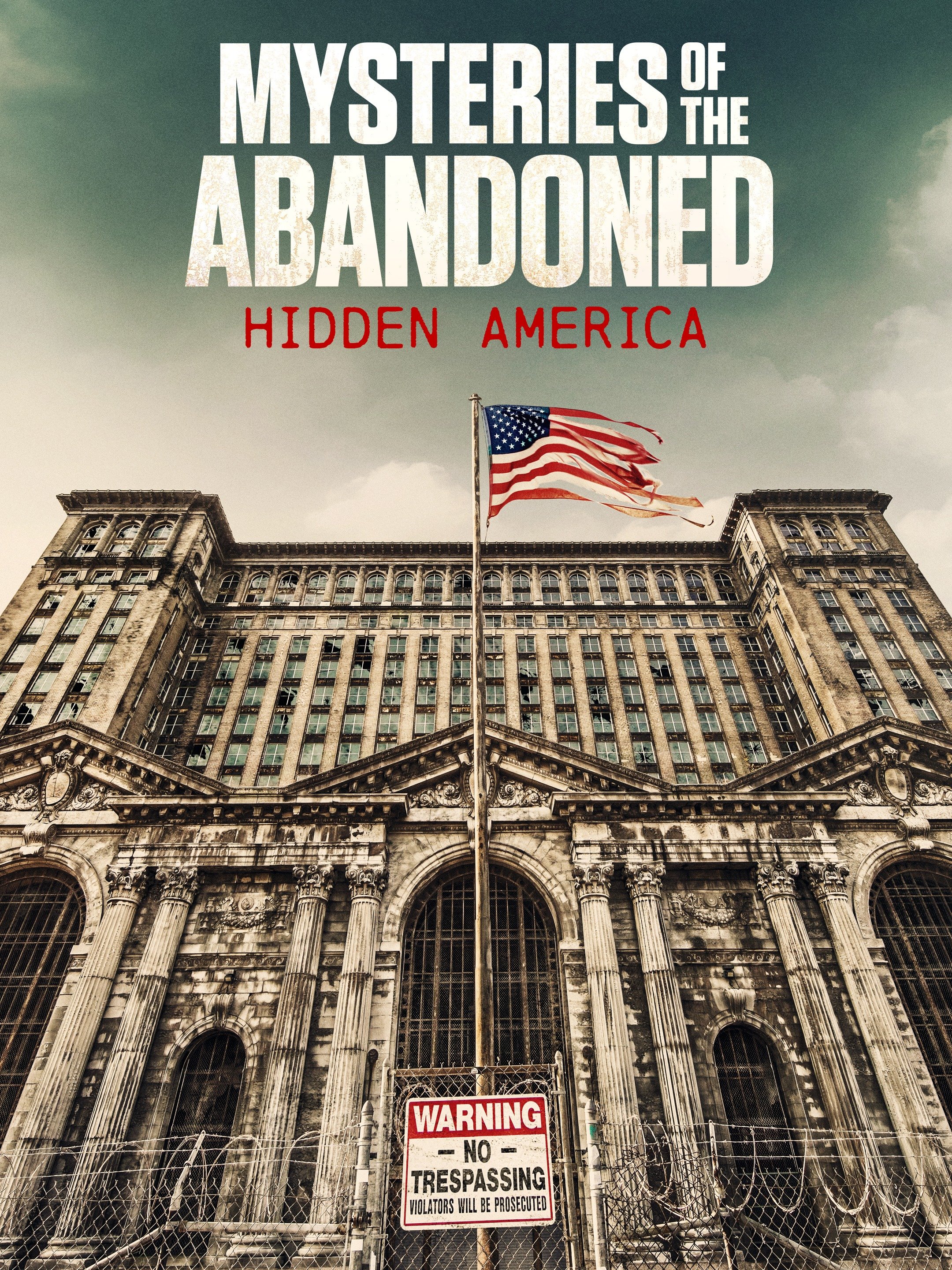 Poster of Mysteries Of The Abandoned: Hidden America