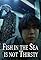 Fish in the Sea Is Not Thirsty's primary photo